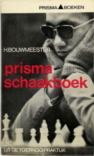 Prisma schaakboek / 6 - H. Bouwmeester (ISBN 9789027401830)