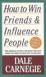 How to win friends and influence people - Dale Carnegie (ISBN 9781439199190)