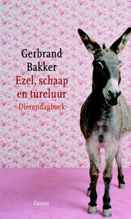 Ezel, schaap en tureluur - Gerbrand Bakker (ISBN 9789059362345)