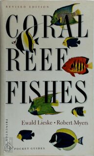 Coral Reef Fishes - Ewald Lieske (ISBN 9780691089959)