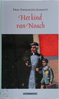 Het kind van Noach - Eric-Emmanuel Schmitt (ISBN 9789045014012)