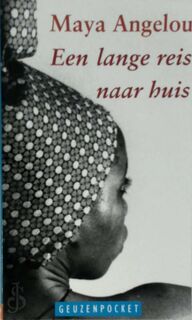 Een lange reis naar huis - M. Angelou, K. Rutten (ISBN 9789052262376)