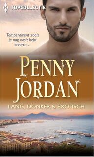 Lang, donker & exotisch - Penny Jordan (ISBN 9789402511345)