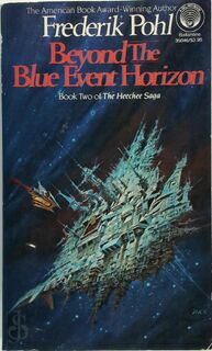 Beyond the Blue Event Horizon - Frederik Pohl (ISBN 9780345350466)