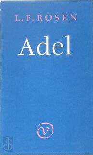 Adel - L. F. Rosen (ISBN 9789028208483)
