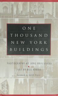 One Thousand New York Buildings - Jorg Brockmann, Bill Harris (ISBN 9781579122379)