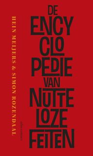 Encyclopedie van nutteloze feiten - Hein Meijers (ISBN 9789025432669)