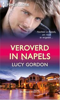 Veroverd in Napels - Lucy Gordon (ISBN 9789402507119)