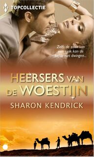 Heersers van de woestijn - Sharon Kendrick (ISBN 9789402504224)