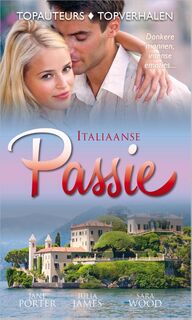 Italiaanse passie - Jane Porter, Julia James, Sara Wood (ISBN 9789402500141)