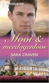 Mooi & meedogenloos - Sara Craven (ISBN 9789402510614)