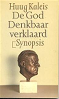 De God Denkbaar verklaard - Huug Kaleis (ISBN 9789029525022)