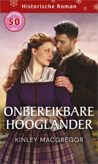 Onbereikbare Hooglander - Kinley MacGregor (ISBN 9789402581645)