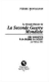 La grande histoire de la seconde guerre mondiale: De l'armistice à la guerre du désert, juin 1940-juin 1941 - Pierre Montagnon (ISBN 9782857043782)