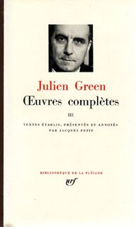 Oeuvres complètes - Tome III - Julien Green