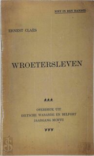 Wroetersleven - Ernest Claes