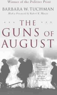 The Guns of August - Barbara Wertheim Tuchman (ISBN 9780345476098)