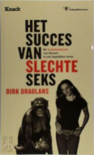 Het succes van slechte seks - Dirk Draulans (ISBN 9789086794751)