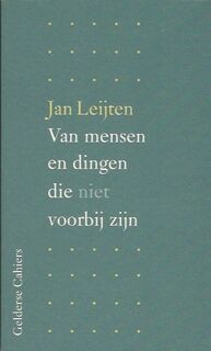 Van mensen en dingen die niet voorbij zijn - J. Leijten (ISBN 9789075697704)