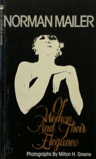 Of Women And Their Elegance - Norman Mailer (ISBN 0523480156)