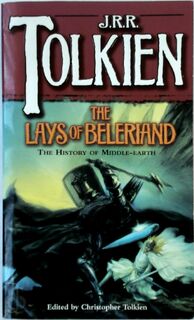 The Lays of Beleriand - J. R. R. Tolkien, Christopher Tolkien (ISBN 9780345388186)