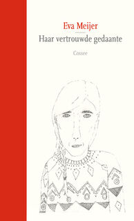 Haar vertrouwde gedaante - Eva Meijer (ISBN 9789059369733)