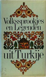 Volkssprookjes en legenden uit Turkije - Max Arthur Prick van Wely (ISBN 9789061201731)