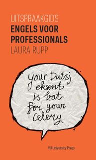 Uitspraakgids Engels voor professionals - Laura Rupp (ISBN 9789086596584)