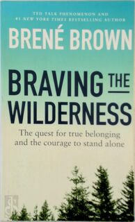 Braving the Wilderness - Brené Brown (ISBN 9781785041754)