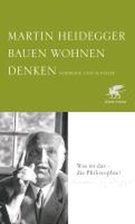 Bauen Wohnen Denken - Martin Heidegger (ISBN 9783608947588)