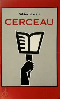 Cerceau - Viktor Slavkin (ISBN 9789064031687)