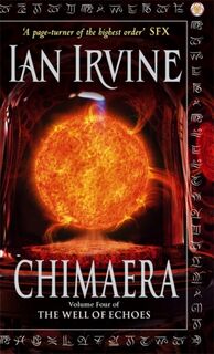 Chimaera - Ian Irvine (ISBN 9781841493251)