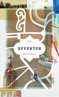 Deventer - Matthew Stadler (ISBN 9789064507496)