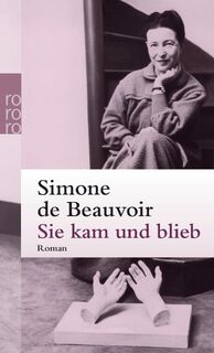 Sie kam und blieb - Simone de Beauvoir (ISBN 9783499238307)