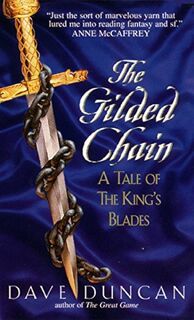 The gilded chain - Dave Duncan (ISBN 9780380791262)