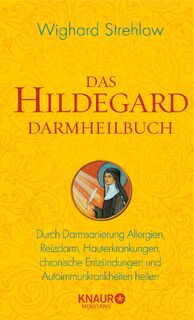 Das Hildegard Darmheilbuch - Wighard Strehlow (ISBN 9783426658918)