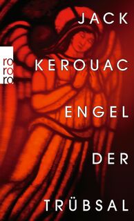 Engel der Trübsal - Jack Kerouac (ISBN 9783499276842)