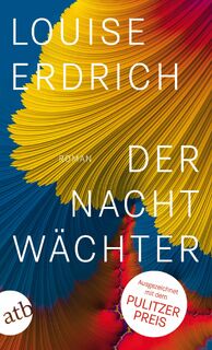 Der Nachtwächter - Louise Erdrich (ISBN 9783746640167)