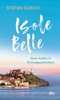 Isole Belle - Stefan Ulrich (ISBN 9783423352284)