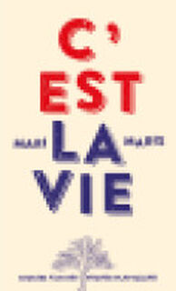 C'est la vie - Mari Maris (ISBN 9789083416489)