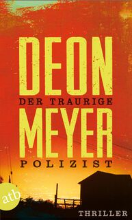 Der traurige Polizist - Deon Meyer (ISBN 9783746630502)