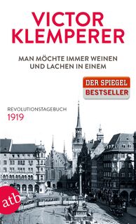 Man möchte immer weinen und lachen in einem - Victor Klemperer (ISBN 9783746632360)