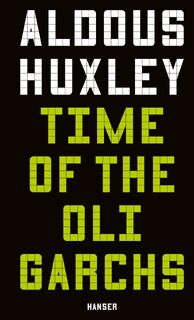 Time of the Oligarchs - Aldous Huxley (ISBN 9783446287259)