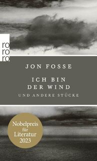 Ich bin der Wind - Jon Fosse (ISBN 9783499272370)