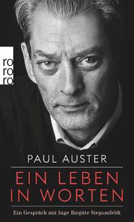 Ein Leben in Worten - Paul Auster, Inge Birgitte Siegumfeldt (ISBN 9783499272615)