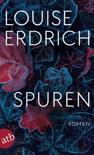 Spuren - Louise Erdrich (ISBN 9783746639895)