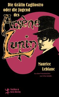 Die Gräfin Cagliostro oder die Jugend des Arsène Lupin - Maurice Leblanc (ISBN 9783751810272)