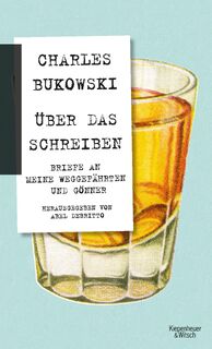 Über das Schreiben - Charles Bukowski (ISBN 9783462049183)
