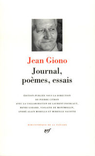 Journal, poèmes, essais - Jean Giono, Pierre Citron, Laurent Fourcaut (ISBN 9782070113750)