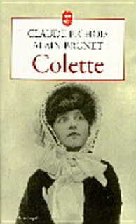 Colette - Claude Pichois, Alain Brunet (ISBN 9782253149347)